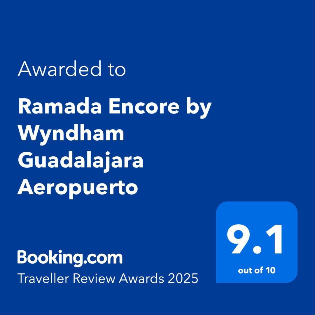 Ramada Encore By Wyndham Guadalajara Aeropuerto Las Pintas Luaran gambar